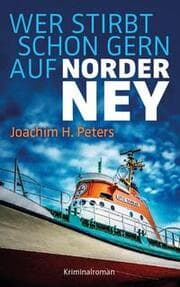 Cover von Wer stirbt schon gern auf Norderney?