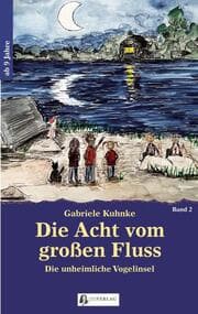Cover von Die Acht vom großen Fluss, Bd. 2
