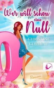 Cover von Wer will schon eine Null