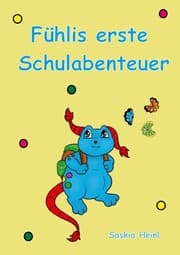 Cover von Fühlis erste Schulabenteuer