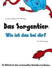 Cover von Das Sorgentier - Wie ist das bei dir?