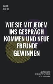 Cover von Wie Sie mit jedem ins Gespräch kommen und neue Freunde finden