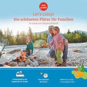 Cover von Let's Camp! Die schönsten Plätze für Familien in und um Deutschland