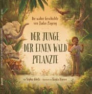 Cover von Der Junge, der einen Wald pflanzte