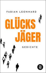 Cover von Glücksjäger: Gedichte