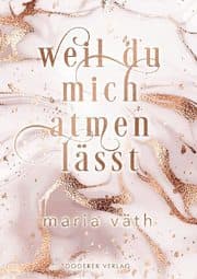 Cover von Weil du mich atmen lässt