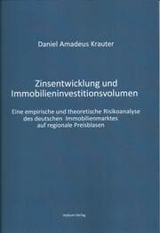 Cover von Zinsentwicklung und Immobilieninvestitionsvolumen