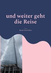 Cover von und weiter geht die Reise