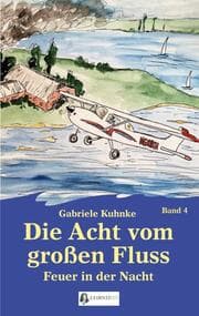 Cover von Die Acht vom großen Fluss, Bd. 4