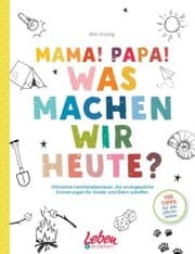 Cover von Mama, Papa, was machen wir heute?