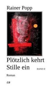Cover von Plötzlich kehrt Stille ein