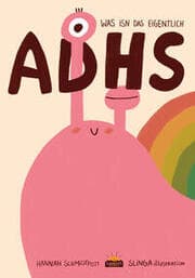 Cover von ADHS - Was isn das eigentlich