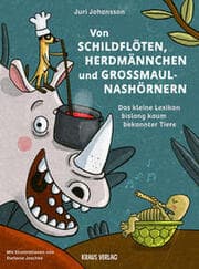 Cover von Von Schildflöten, Herdmännchen und Großmaulnashörnern