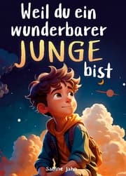 Cover von Weil du ein wunderbarer Junge bist