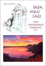 Cover von Saya Mau Lagi - Vom Lebenskonzept Fernsucht 1