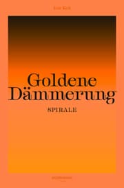 Cover von Goldene Dämmerung: Spirale