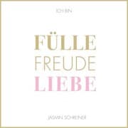 Cover von Fülle Freude Liebe
