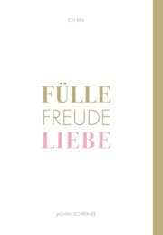 Cover von Fülle Freude Liebe