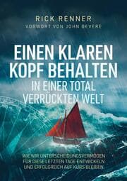 Cover von Einen Klaren Kopf behalten in einer total verrückten Welt