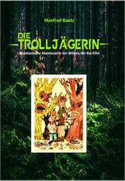 Cover von Die Trolljägerin