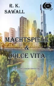 Cover von Machtspiele & Dolce Vita