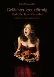 Cover von Gelächter kreuzförmig - Gedichte, Texte, Gedanken
