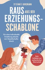 Cover von Raus aus der Erziehungsschablone