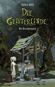Cover von Die Geisterlinde - Der Hexenbrunnen