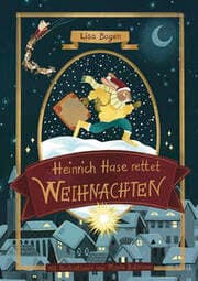 Cover von Heinrich Hase rettet Weihnachten