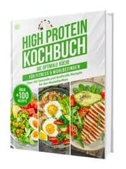 Cover von High Protein Kochbuch: Die optimale Küche für Fitness & Wohlbefinden