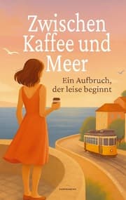 Cover von Zwischen Kaffee und Meer