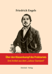 Cover von Über den Klassenkampf des Proletariats in drei Artikeln aus dem 'Labour Standard'