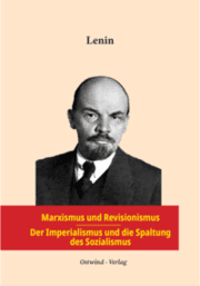 Cover von Marxismus und Revisionismus & Der Imperialismus und die Spaltung des Sozialismus