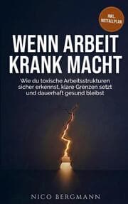 Cover von Wenn Arbeit krank macht