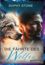 Cover von Die Fährte des Wolfes