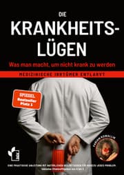 Cover von Die Krankheitslügen - Was man macht, um nicht krank zu werden