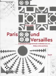 Cover von Paris und Versailles in Reisebeschreibungen deutscher Architekten um 1700