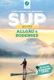 Cover von SUP-Guide Allgäu & Bodensee
