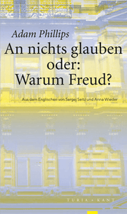 Cover von An nichts glauben oder: Warum Freud?