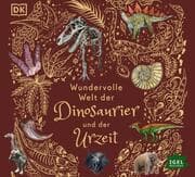 Cover von Wundervolle Welt der Dinosaurier und der Urzeit