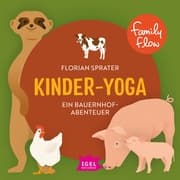 Cover von FamilyFlow. Kinder-Yoga. Ein Bauernhof-Mitmach-Abenteuer