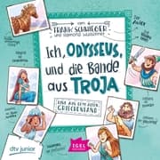 Cover von Ich, Odysseus, und die Bande aus Troja