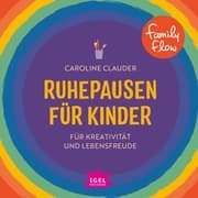 Cover von FamilyFlow. Ruhepausen für Kinder. Für Kreativität und Lebensfreude