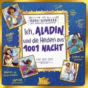 Cover von Ich, Aladin und die Helden aus 1001 Nacht