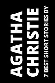 Cover von 7 best short stories by Agatha Christie
