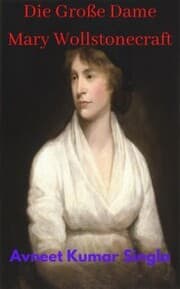 Cover von Die Große Dame Mary Wollstonecraft