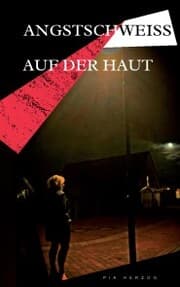 Cover von Angstschweiß auf der Haut