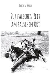 Cover von Zur falschen Zeit am falschen Ort