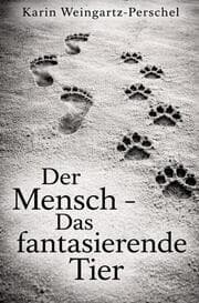 Cover von Der Mensch - Das fantasierende Tier