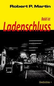 Cover von Bald ist Ladenschluss